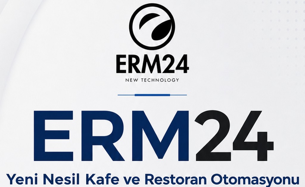 ERM24 yeni nesil kafe ve restoran otomasyonu